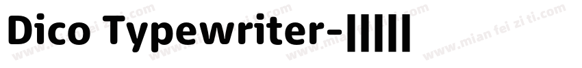 Dico Typewriter字体转换
